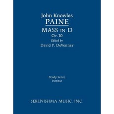 Mass in D Op.10: Study Score Paperback, Serenissima Music