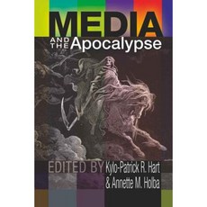 Media and the Apocalypse Hardcover, Peter Lang Inc., International Academic Publi
