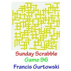 Sunday Scrabble Game 96 Paperback, Createspace Independent Publishing Platform