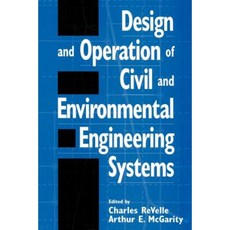 Design and Operation of Civil and Environmental Engineering Systems Paperback, Wiley-Interscience
