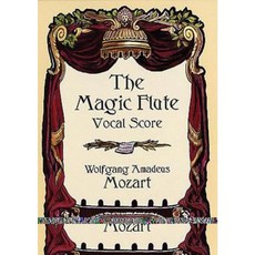 The Magic Flute Vocal Score Paperback, Dover Publications
