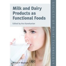 Milk and Dairy Products as Functional Foods Hardcover, Wiley-Blackwell