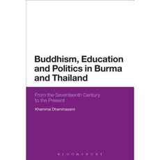 緬甸與泰國的佛教教育與政治：從十七世紀至今精裝本, 布魯姆斯伯里學術