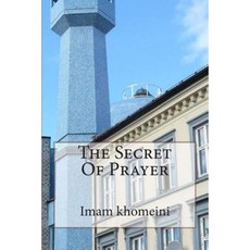 The Secret of Prayer Paperback, Createspace