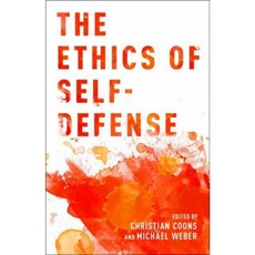 The Ethics of Self-Defense Hardcover, Oxford University Press, USA