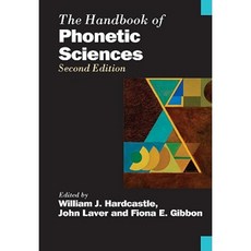 The Handbook of Phonetic Sciences Hardcover, Wiley-Blackwell
