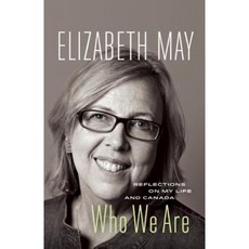 Who We Are: Reflections on My Life and Canada Hardcover, Greystone Books