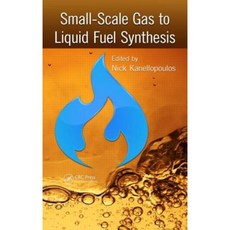 Small-Scale Gas to Liquid Fuel Synthesis Hardcover, CRC Press