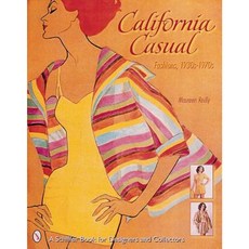 California Casual: Fashions 1930s-1970s Hardcover, Schiffer Publishing