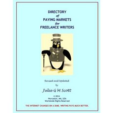 Directory of Paying Markets for Freelance Writers Paperback, Createspace Independent Publishing Platform