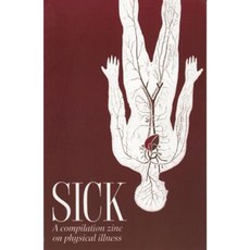 Sick: A Compilation Zine on Physical Illness Paperback, Microcosm Publishing