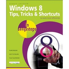 Windows 8 Tips Tricks & Shortcuts in Easy Steps Paperback