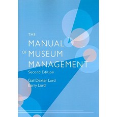 The Manual of Museum Management Paperback, Altamira Press