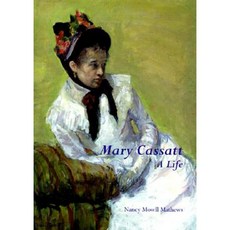 Mary Cassatt: A Life Paperback, Yale University Press