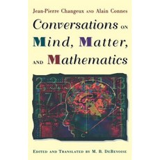 Conversations on Mind Matter and Mathematics Paperback, Princeton University Press
