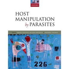 Host Manipulation by Parasites Hardcover, Oxford University Press, USA