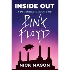 Inside Out: A Personal History of Pink Floyd (Reading Edition) Paperback, Chronicle Books