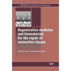 Regenerative Medicine and Biomaterials for the Repair of Connective Tissues Hardcover, Woodhead Publishing