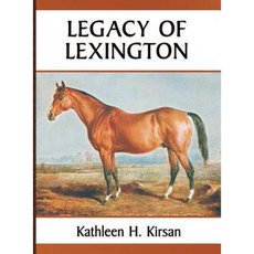 Legacy of Lexington Hardcover, Dog Ear Publishing