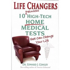 Life Changers: 10 Painless High-Tech Home Medical Tests That Can Change Your Life Hardcover, Vitality Press