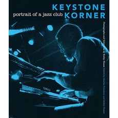 Keystone Korner: Portrait of a Jazz Club Paperback, Indiana University Press