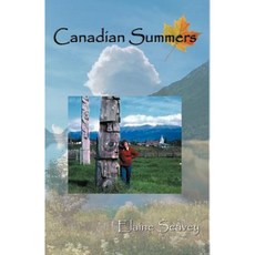 Canadian Summers Paperback, Infinity Publishing (PA)