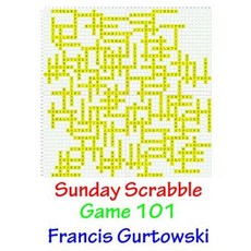 Sunday Scrabble Game 101 Paperback, Createspace Independent Publishing Platform