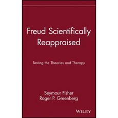 Freud Scientifically Reappraised: Testing the Theories and Therapy 精裝版, Wiley