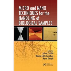 Micro and Nano Techniques for the Handling of Biological Samples Hardcover, CRC Press