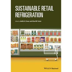 Sustainable Retail Refrigeration Hardcover, Wiley-Blackwell