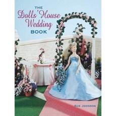 The Dolls' House Wedding Book Paperback, GMC Publications