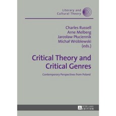 Critical Theory and Critical Genres: Contemporary Perspectives from Poland Hardcover, Peter Lang Gmbh, Internationaler Verlag Der W