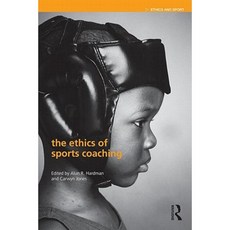 The Ethics of Sports Coaching Paperback, Routledge