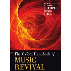 The Oxford Handbook of Music Revival Hardcover, Oxford University Press (UK)