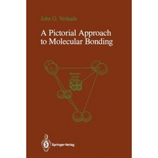 A Pictorial Approach to Molecular Bonding Paperback, Springer