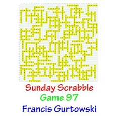 Sunday Scrabble Game 97 Paperback, Createspace Independent Publishing Platform