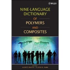 Nine-Language Dictionary of Polymers and Composites Hardcover, Wiley-Interscience