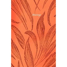 Musings: Journal Paperback, Createspace Independent Publishing Platform