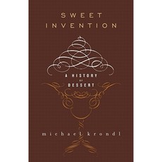 甜蜜的發明：甜點精裝史, 芝加哥評論出版社