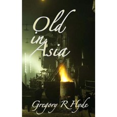 Old in Asia Paperback, Createspace