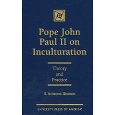 Pope John Paul on Inculturation Hardcover, Upa