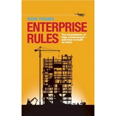 Enterprise Rules: The Foundations of High Achievement - And How to Build on Them Paperback, Profile Books(GB)