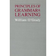 Principles of Grammar and Learning Hardcover, University of Chicago Press