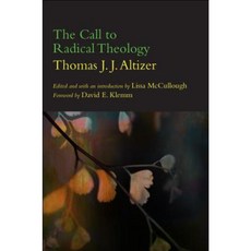 The Call to Radical Theology Hardcover, State University of New York Press