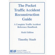 袖珍交通事故重建指南：完整的交通事故參考手冊平裝本, 律師與法官出版社