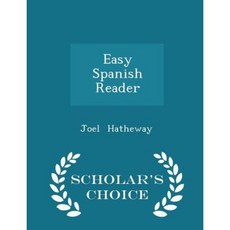 Easy Spanish Reader - Scholar's Choice Edition Paperback