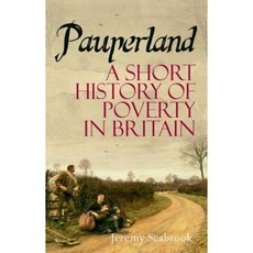 Pauperland: Poverty and the Poor in Britain Hardcover, Hurst & Co.