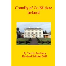 Conolly of Co. Kildare Ireland Paperback, Createspace