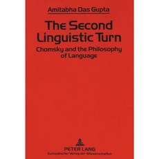 The Second Linguistic Turn: Chomsky & the Philosophy of Language Paperback, Peter Lang Gmbh, Internationaler Verlag Der W
