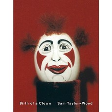 Sam Taylor-Wood: Birth of a Clown Hardcover, Steidl Dap
